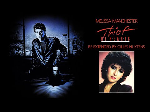 Melissa Manchester - Thief Of Hearts (Dance Mix) [Re-Extended by Gilles Nuytens]