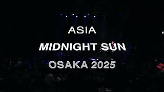 ASIA - Midnight Sun - Live in Osaka 2025