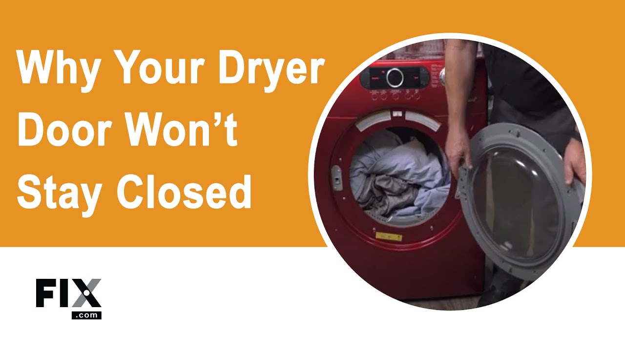 How to Fix a Dryer Door That Keeps Popping Open