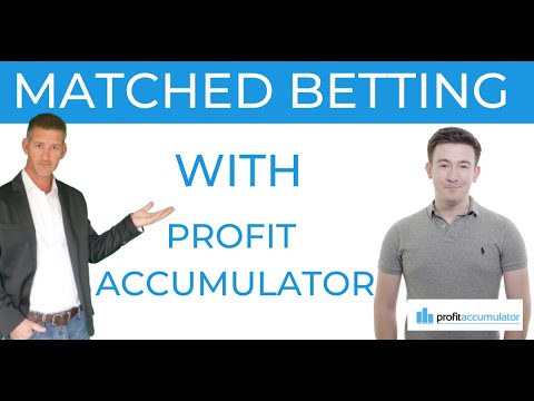 Matched Betting UK - Profit Accumulator Review 2022