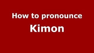 How to pronounce Kimon