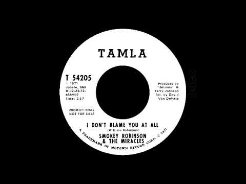 Smokey Robinson & The Miracles - I Don't Blame You At All
