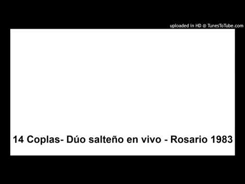 14 Coplas- Dúo salteño en vivo - Rosario 1983