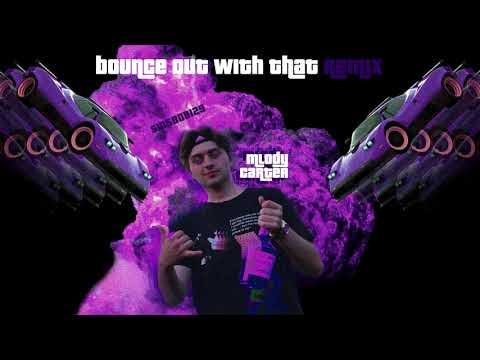 Młody Carter - bounce out with that (remix)