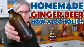 How Much Alcohol is in Naturally Carbonated Ginger Beer