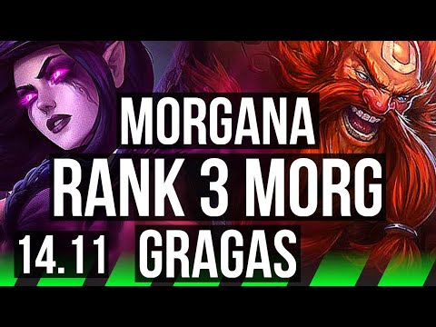 MORGANA vs GRAGAS (JGL) | Rank 3 Morg, 6/2/11 | BR Challenger | 14.11