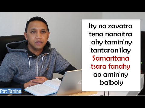 Marka 16: 15 -  Samaritana Tsara fanahy: Izay tena nanaitra ahy tamin'io tantara io.