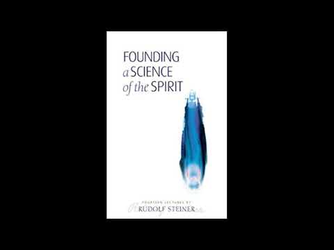 Founding a Science of the Spirit By Rudolf Steiner