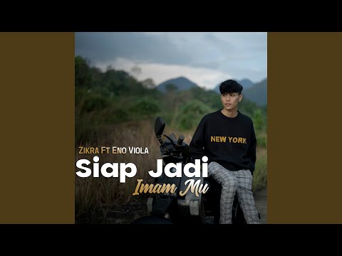 Siap Jadi Imam Mu (feat. ENO VIOLA)