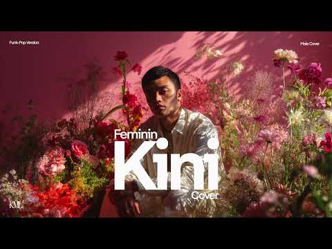 Feminin • Kini 1994 (Male Cover) • Funk-Pop Version