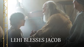 Lehi Blesses Jacob | 2 Nephi 2:1–11 | Book of Mormon