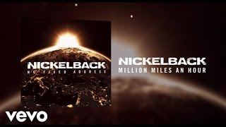 Nickelback - Million Miles An Hour (Audio)