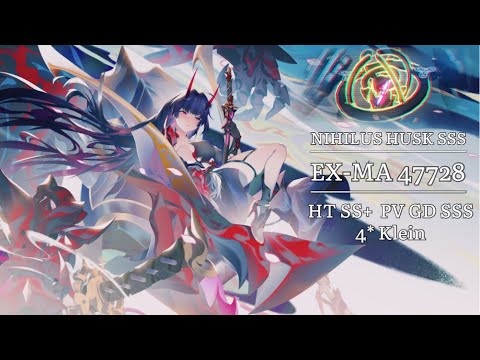 [EX - MA] Nihilus Husk SSS 47728 - HT SS+ / PV GD SSS / 4* Klein