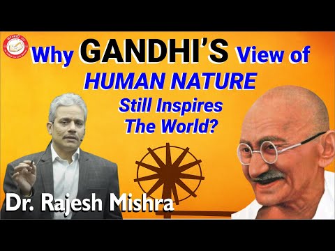 Why Gandhi’s View of Human Nature Still Inspires the World? | Dr. Rajesh Mishra | PSIR UPSC