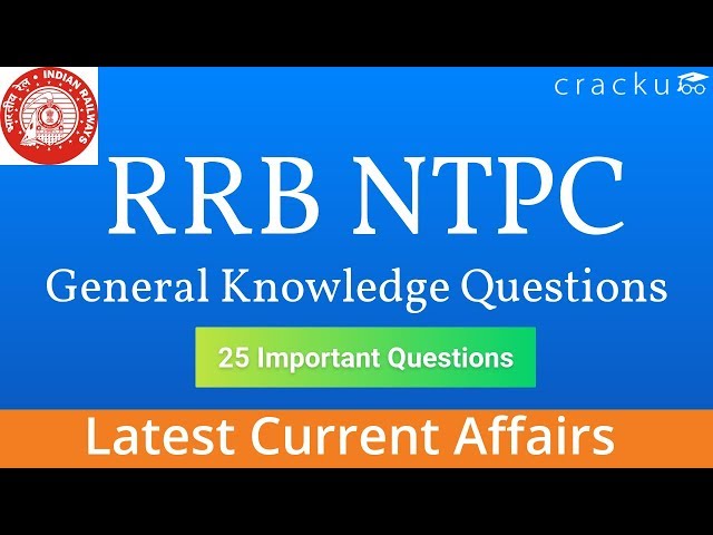Top_25_GK_Questions_for_RRB_Group-D/NTPC/JE__Railway_exam_GK_video.webp