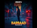 Barbaad Saiyaara DJ Lemon Remix