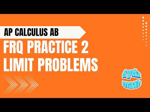 Thumbnail for FRQ Practice 2 - Limit Problems