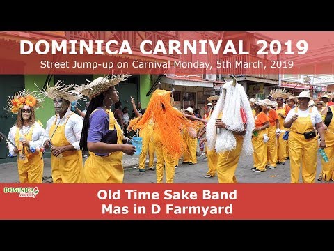 Dominica Carnival 2019: Old Time Sake Band - Mas in D Farmyard