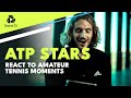 ATP Stars React To Amateur Tennis Moments!