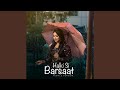 Halki Si Barsaat