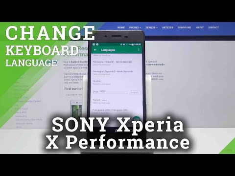 How to Change Keyboard Language in SONY Xperia X Performance – Keyboard Settings