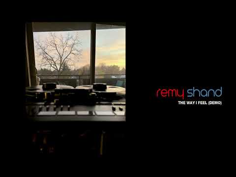 Remy Shand - The Way I Feel (Demo)