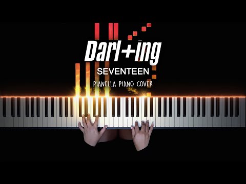 SEVENTEEN - Darl+ing | Piano Cover by Pianella Piano
