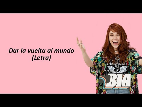 Gabriella Di Grecco - Dar la vuelta al mundo (Letra Oficial) | Capítulos Bia 🎨