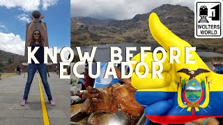 Ecuador: What to Know Before You Visit Ecuador