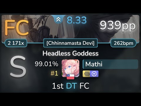 Mathi | FATE GEAR - Headless Goddess [Chhinnamasta Devi] +HDDT 99.01% (#1 939pp FC) - osu!