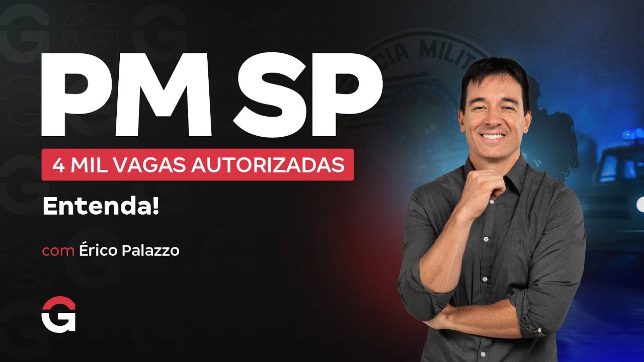 Concurso PMSP: 4 Mil Vagas Autorizadas. Entenda!