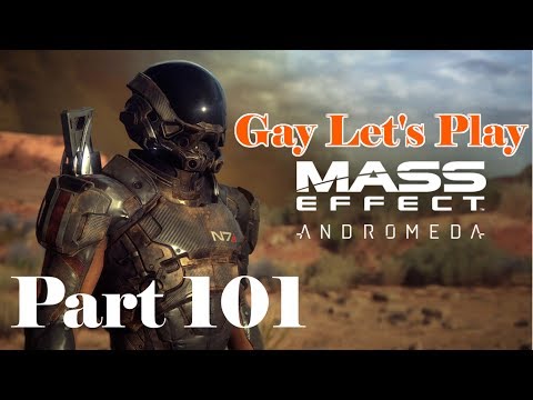 Gay Let's Play Mass Effect Andromeda - Part 101 Leusinia