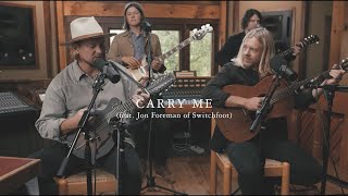 NEEDTOBREATHE - &quot;Carry Me (feat. Jon Foreman of Switchfoot)&quot; (Acoustic) [Dark Horse Sessions]