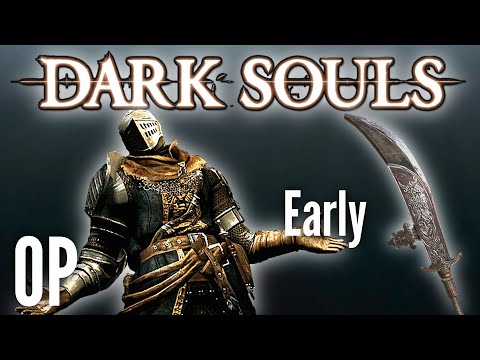 How to become OP early in Dark Souls Remastered