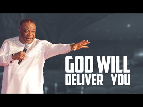God Will Deliver You - Archbishop Duncan-Williams