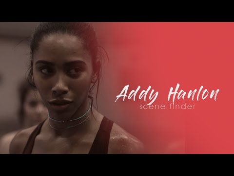 • Addy Hanlon | scene finder [S1A]