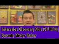 Intervalos Discovery Kids 31 10 09 Durante Mister Maker
