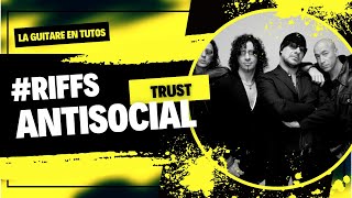 LA GUITARE EN TUTOS - ANTISOCIAL - TRUST - Tablature &amp; Backing Track dans la vida©o.