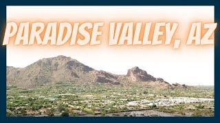 Living in Paradise Valley, Arizona | VLOG Tour!