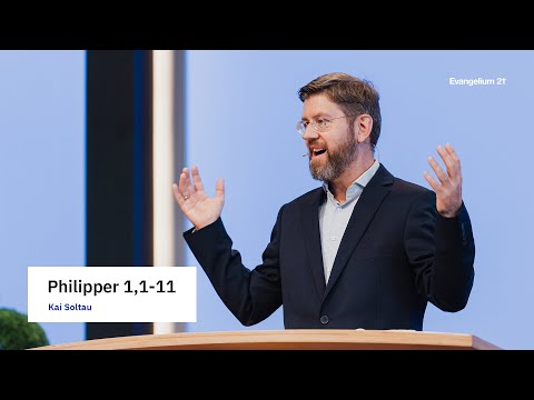 Kai Soltau – Philipper 1,1-11