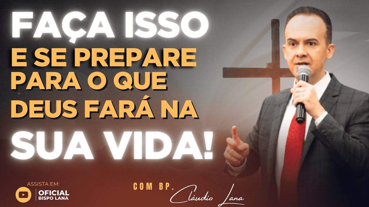 SE TEM UM SEGREDO PARA SER HONRADO POR DEUS, É ESSE!! / BISPO CLAUDIO LANA