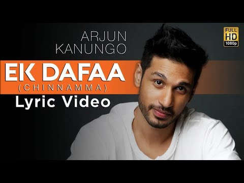 Ek Dafaa - Arjun Kanungo | Official Lyric Video | Chinnamma