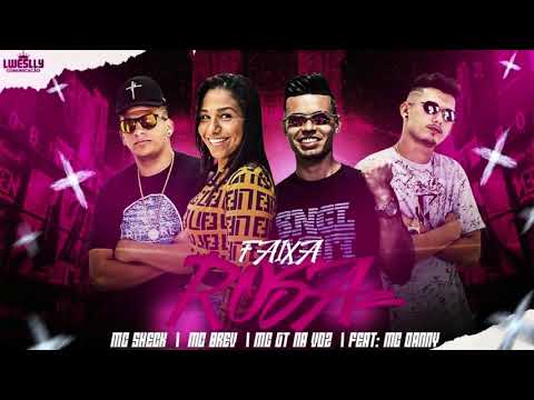 GT NA VOZ, SHECK & BREV FEAT. MC DANNY - FAIXA ROSA