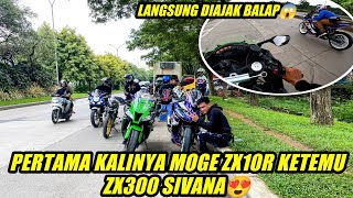 AKHIRNYA MOGE ZX10R PAROPO KETEMU ZX300 SIVANA😨KANGEN BANGET‼️ AKHIRNYA MOGE ZX10R PAROPO KETEMU ZX300 SIVANA😨KANGEN BANGET‼️