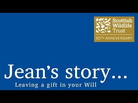 Scottish Wildlife Trust TV ad - leaving a gift in your Will