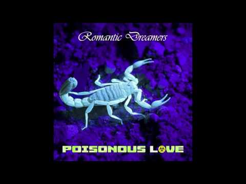 Romantic Dreamers - Poisonous Love