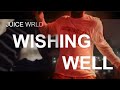 Juice WRLD - Wishing Well (Music Video)