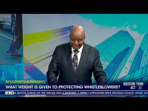 SA's corruption emergency How are whistleblowers going to be protected?
