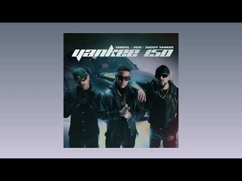 Yandel Ft  Feid y Daddy Yankee - Yankee 150