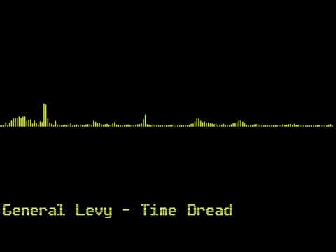General Levy - Time Dread [Reggae]